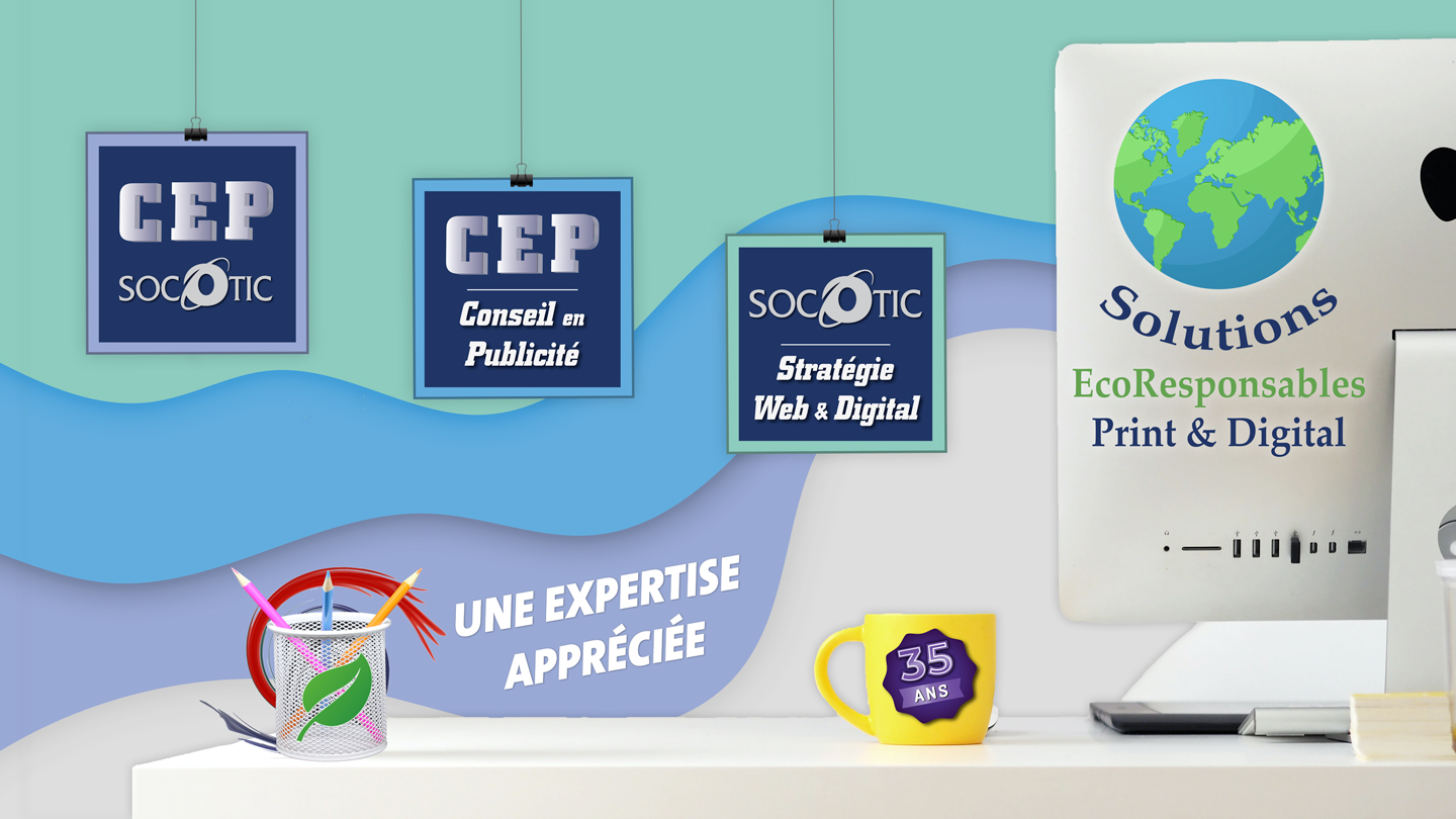 CEP SOCOTIC agence publicite en indre_et_loire, pres de 35 ans d experience, une strategie adaptee pour plus d efficacite